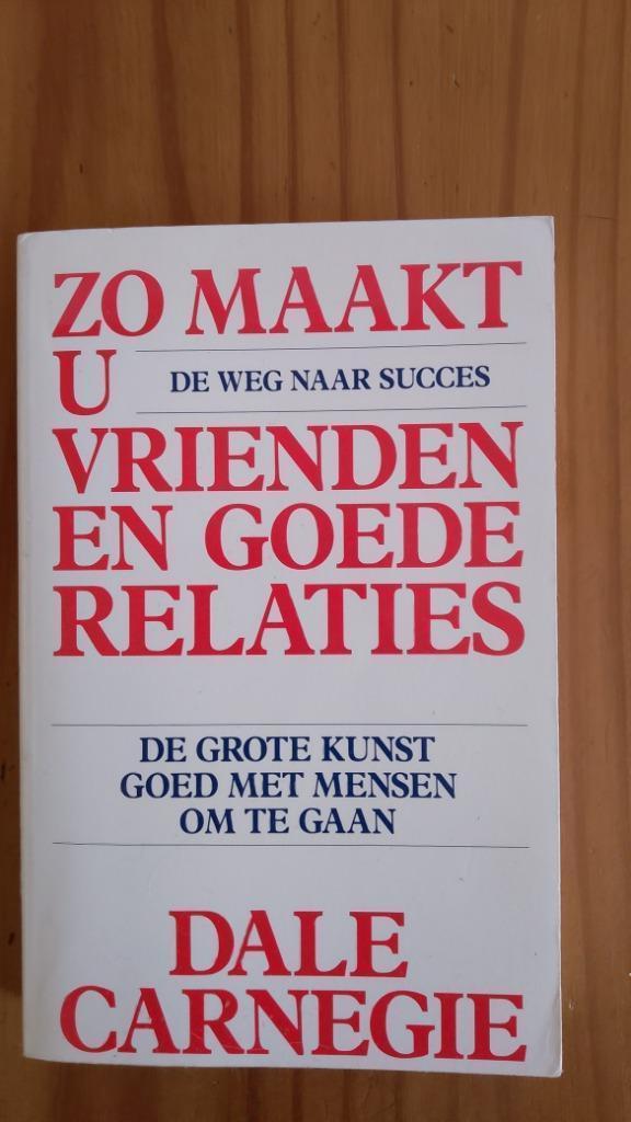 Dale Carnegie, Zo maakt u vrienden en goede relaties, Boeken, Psychologie, Gelezen, Cognitieve psychologie, Ophalen of Verzenden