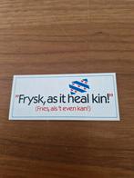 2783 Sticker Frysk, as it Heal kin!, Verzamelen, Ophalen of Verzenden, Zo goed als nieuw