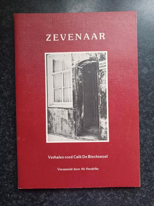 Boek Zevenaar Verhalen rond Café De Biechtstoel, Boeken, Geschiedenis | Stad en Regio, Gelezen, 20e eeuw of later, Ophalen