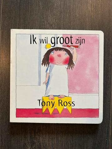 Ik wil groot zijn - Tony Ross beschikbaar voor biedingen