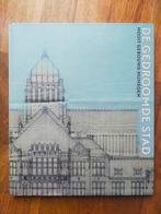 Nooit Gebouwd Nijmegen : De Gedroomde Stad - C. Verhoeven, 20e eeuw of later, Nieuw, Ophalen of Verzenden, Verhoeven & Hakvoort