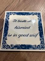 Delfts blauw tegeltje - Het beste stik huisvried, Ophalen, Gebruikt