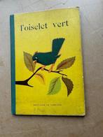 l'oiselet vert frans kinderboek, Ophalen of Verzenden, Gelezen, Fictie algemeen