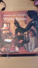 Wonen een weelde - Walda Pairon  door Ivo Pauwels, Gelezen, Interieur en Design, Ophalen of Verzenden