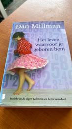 Dan Millman - Het leven waarvoor je geboren bent, Boeken, Ophalen of Verzenden, Dan Millman, Zo goed als nieuw