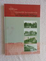 100 jaar Christelijk Basisonderwijs in Opeinde-Nijega, Boeken, Ophalen of Verzenden, Zo goed als nieuw