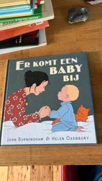 John Burningham - Er komt een baby bij, Ophalen of Verzenden, Zo goed als nieuw, John Burningham