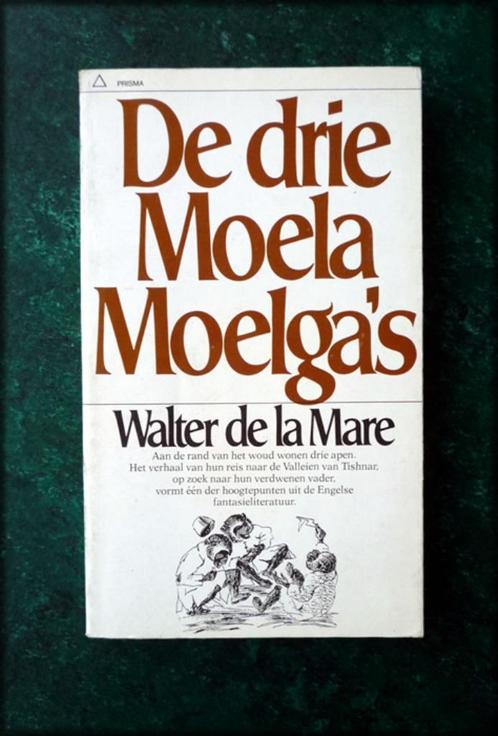 DE DRIE MOELA MOELGA's - Walter de la Mare Fantastisch verha, Boeken, Science fiction, Zo goed als nieuw, Verzenden