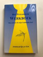 A. Quan Yin - Het Pleiadisch werkboek, Ophalen of Verzenden, Zo goed als nieuw, A. Quan Yin