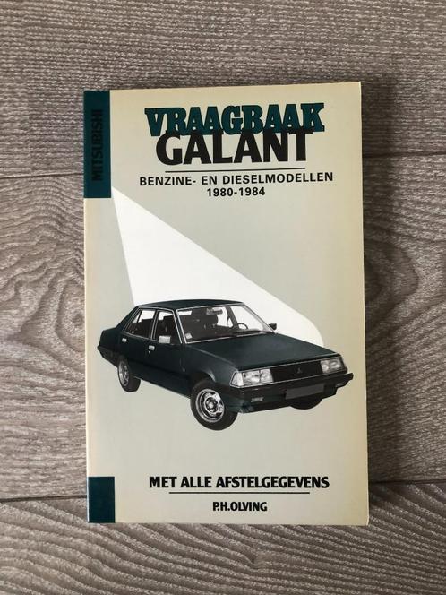 Vraagbaak Mitsubishi Galant Benzine- en Diesel 1980-1984, Auto diversen, Handleidingen en Instructieboekjes, Ophalen of Verzenden