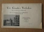 Uit Gouda’s Verleden, Ophalen of Verzenden, 20e eeuw of later, Zo goed als nieuw