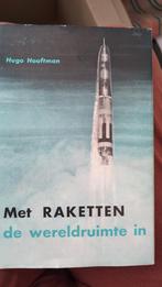 Raketten de Ruimte in - Hugo Hooftman (1959), Ophalen of Verzenden