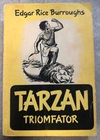 EDGAR RICE BURROUGHS - TARZAN - TRIOMFATOR, Ophalen of Verzenden, Zo goed als nieuw