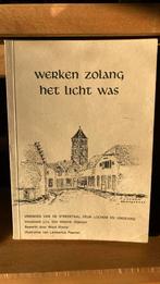 Werken zolang het licht was - Dini Hiddink - Dijkman, Boeken, Geschiedenis | Stad en Regio, Verzenden, 20e eeuw of later, Zo goed als nieuw