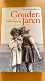 Annegreet van Bergen - Gouden jaren, Maatschappij en Samenleving, Ophalen of Verzenden, Zo goed als nieuw, Annegreet van Bergen