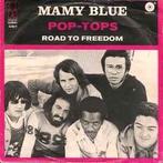 Pop-Tops* ‎– Mamy Blue, Gebruikt, 7 inch, Single, Ophalen of Verzenden