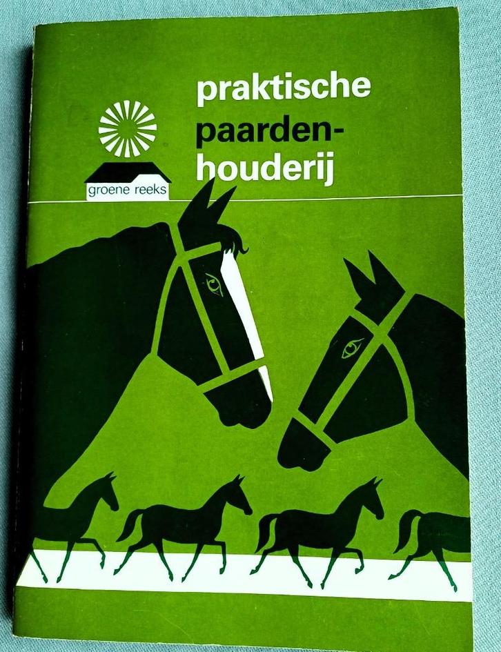 Praktische Paardenhouderij  -  A. Wierde, Boeken, Dieren en Huisdieren, Gelezen, Paarden of Pony's, Ophalen of Verzenden