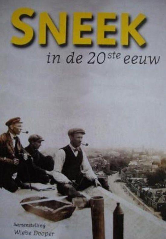 SNEEK in de 20ste eeuw., Ophalen of Verzenden, 20e eeuw of later, Zo goed als nieuw