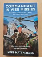 Commandant in Vier Missies - Kees Matthijssen, Ophalen of Verzenden, Landmacht, 1945 tot heden, Kees Matthijssen