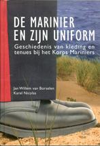 Jan Willem van Borselen - Karel Nicolas De marinier en zijn, Ophalen of Verzenden, Zo goed als nieuw