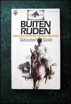 BUITEN RIJDEN - Wouter Slob - Een gids voor de recreatieruit, Verzenden, Zo goed als nieuw, Paarden of Pony's