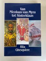 Van Nicolaas van Myra tot Sinterklaas, Rita Ghesquiere, Ophalen of Verzenden, Gelezen, Europa