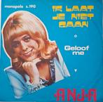 ANJA - IK LAAT JE NIET GAAN, Cd's en Dvd's, Vinyl Singles, Ophalen of Verzenden, Gebruikt, Nederlandstalig