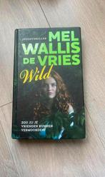 Mel Wallis De Vries Wild, Ophalen of Verzenden, Nieuw, Mel Wallis de Vries, Non-fictie