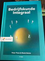 Bedrijfskunde Integraal - Peter Thuis & Rienk Stuive, Boeken, Verzenden, Zo goed als nieuw, Management