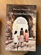 De Kinderkolonie - Manuela Piemonte, Ophalen of Verzenden, Zo goed als nieuw, Manuela Piemonte