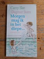 Morgen mag ik in het diepe - Carry Slee, Boeken, Ophalen of Verzenden, Gelezen, Carry Slee, Fictie algemeen