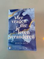 Byron Katie - Vier vragen die je leven veranderen, Achtergrond en Informatie, Spiritualiteit algemeen, Byron Katie, Ophalen of Verzenden