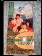 Natuur gezond, Boeken, Ophalen of Verzenden, Zo goed als nieuw, Gezondheid en Conditie