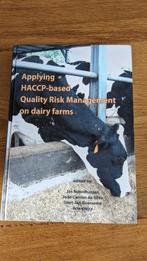 Applying HACCP- based Quality Risk Management on dairy farms, Ophalen of Verzenden, Zo goed als nieuw
