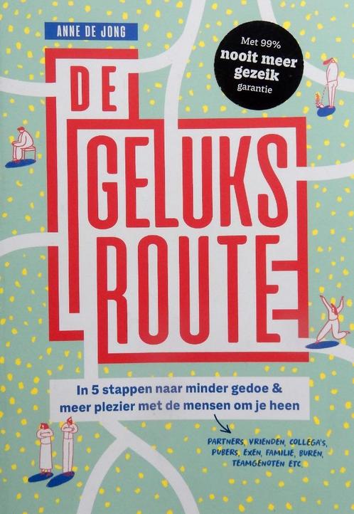 De geluksroute - Anne de Jong, Boeken, Advies, Hulp en Training, Zo goed als nieuw, Ophalen of Verzenden