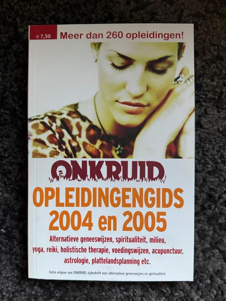 Onkruid Opleidingengids 2004/2005, Boeken, Esoterie en Spiritualiteit, Gelezen, Achtergrond en Informatie, Spiritualiteit algemeen
