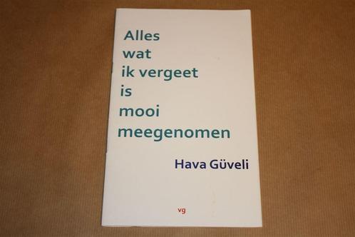 Alles wat ik vergeet is mooi meegenomen. Hava Güveli., Boeken, Gedichten en Poëzie, Gelezen, Ophalen of Verzenden