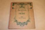 Verkade Album bosch en heide - Jac P Thijsse 1913, Boeken, Verzenden, Gelezen, Jac. P. Thijsse, Plaatjesalbum