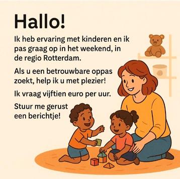 Oppas beschikbaar in het weekend – regio Rotterdam beschikbaar voor biedingen