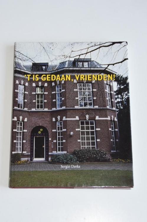 't is gedaan, vrienden! - Sergio Derks Aannemers Vereniging, Boeken, Techniek, Nieuw, Ophalen of Verzenden