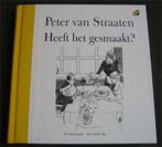 Peter van Straaten : Heeft het gesmaakt?, Boeken, Eén stripboek, Ophalen of Verzenden, Zo goed als nieuw