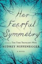 Audrey Niffenegger - Her fearful symmetry, Ophalen of Verzenden, Zo goed als nieuw