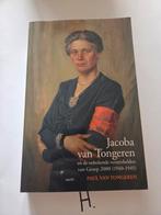 Jacoba van Tongeren - Verzetsheldin Groep 2000, Boeken, Ophalen of Verzenden, Zo goed als nieuw, Paul van Tongeren, Politiek