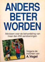 ANDERS BETER WORDEN DOOR DR. VOGEL, Boeken, Ophalen of Verzenden, Zo goed als nieuw, Kruiden en Alternatief