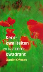 Daniel Ofman, Kernkwaliteiten en het kernkwadrant., Ophalen of Verzenden, Zo goed als nieuw, Achtergrond en Informatie