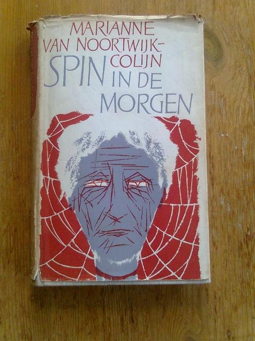 Spin in de morgen, door Marianne Noortwijk-Colijn, Boeken, Romans, Nederland, Ophalen of Verzenden