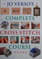 Jo Verso's Complete Cross Stitch Course, Hobby en Vrije tijd, Handborduren, Overige typen, Ophalen of Verzenden, Zo goed als nieuw