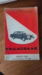 Vraagbaak voor Volvo 240 Benzinemodellen 1975-1980, Ophalen of Verzenden