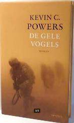 De Gele Vogels (Boek Gebonden) Als nieuw!, Boeken, Kevin c. powers, Ophalen of Verzenden, Zo goed als nieuw, Nederland