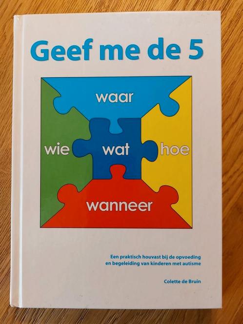 Colette de Bruin - Geef me de 5, Boeken, Wetenschap, Zo goed als nieuw, Sociale wetenschap, Ophalen of Verzenden